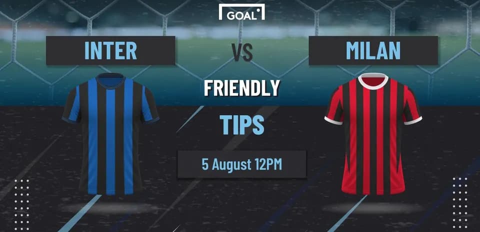 Inter vs Milan friendly match schedule graphic