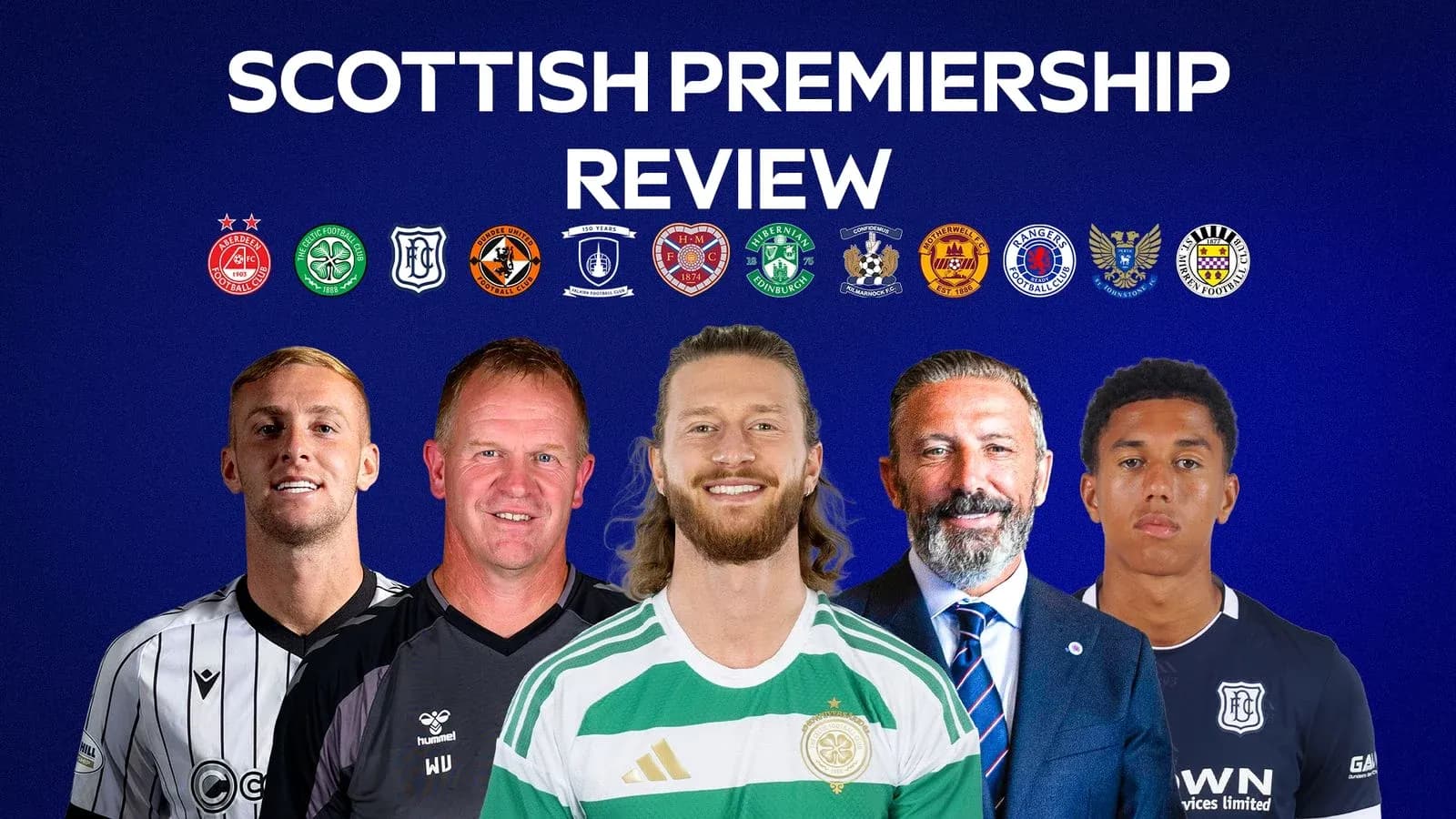 Scottish Premiership review with players and coaches Scottish Premiership review with players and coaches